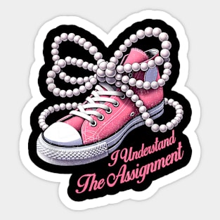 PINK Kamala Harris I Understand The Assignment Shoes & Pearl vintage Sticker